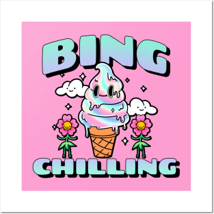 Bing chilling Posters and Art